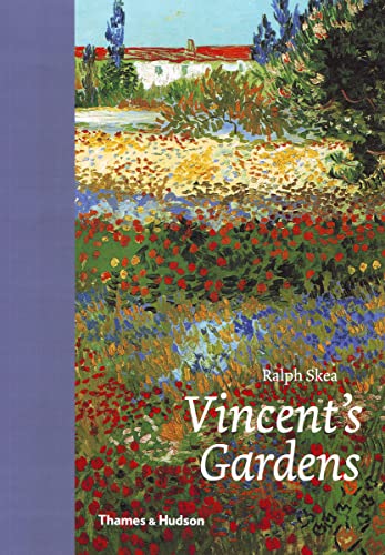 Vincent's Gardens: Paintings and Drawings by Van Gogh von Thames & Hudson